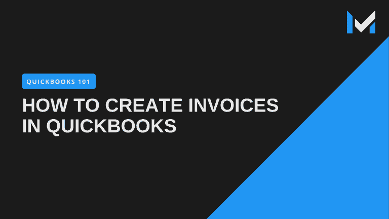 How To Create An Invoice In QuickBooks