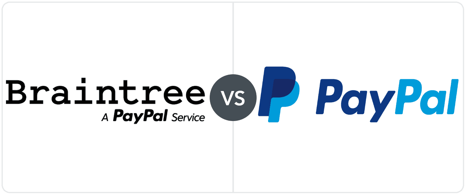 Braintree VS PayPal: Comparison | Merchant Maverick